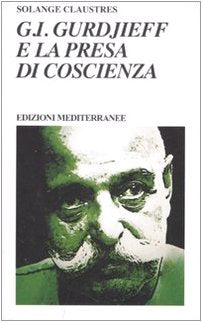 G. I. Gurdjieff e la presa di coscienza book