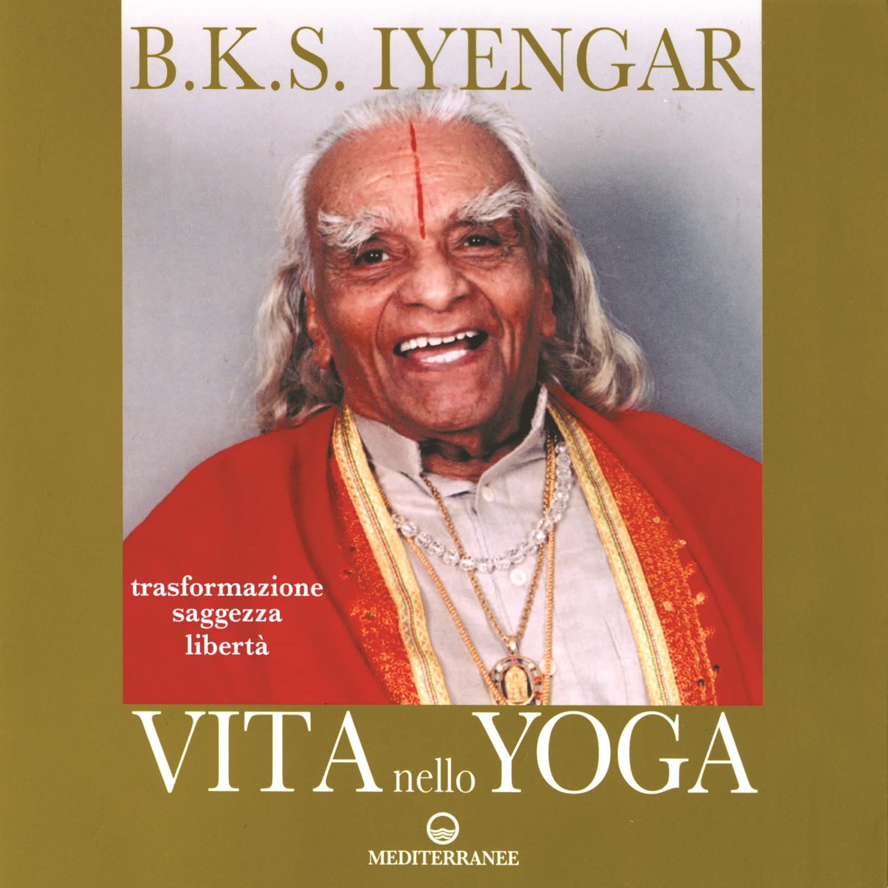 Vita nello yoga. Trasformazione, saggezza, libertÃ Lifestyle