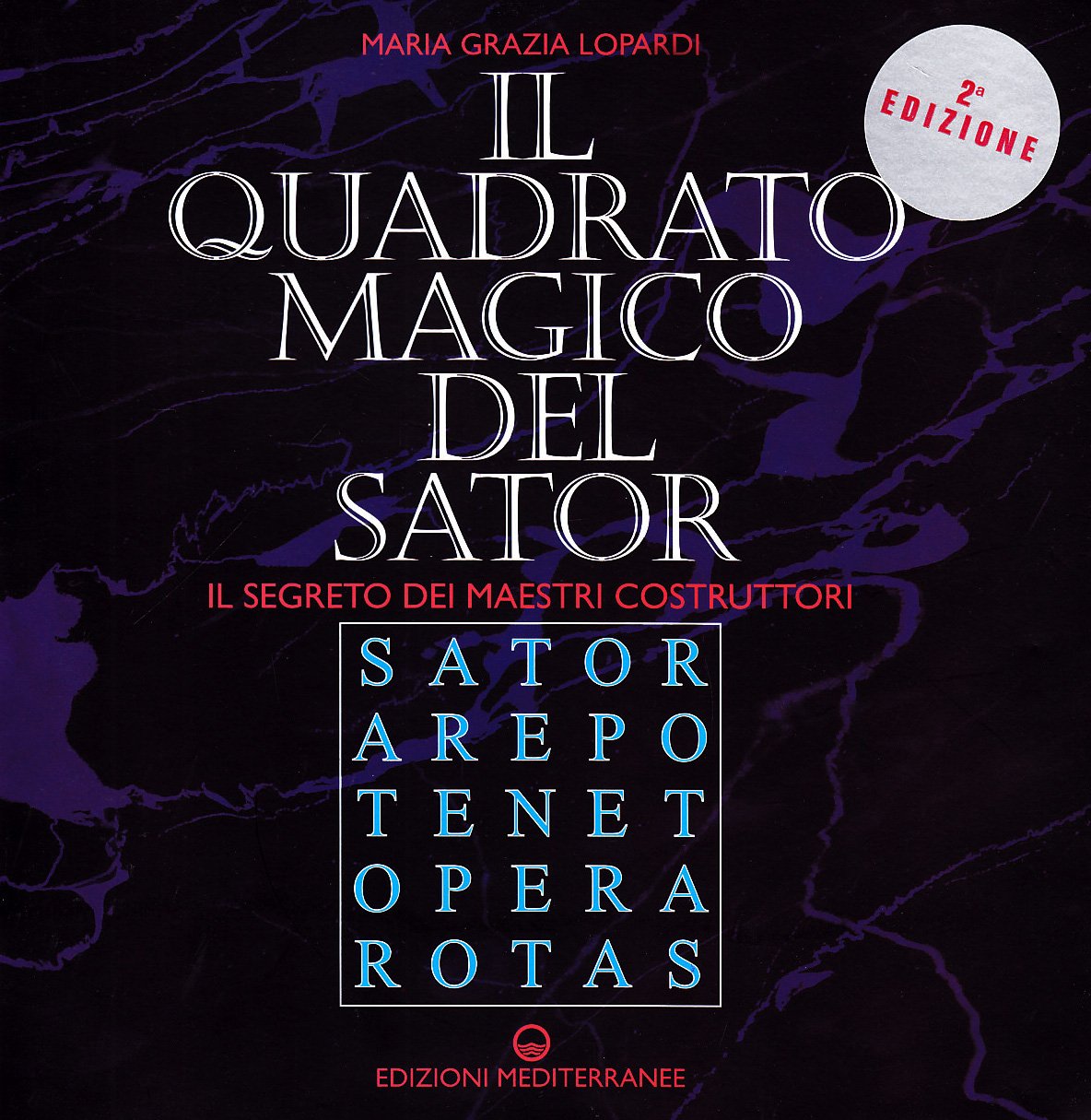 Il quadrato magico del Sator. Il segreto dei maestri costruttori book