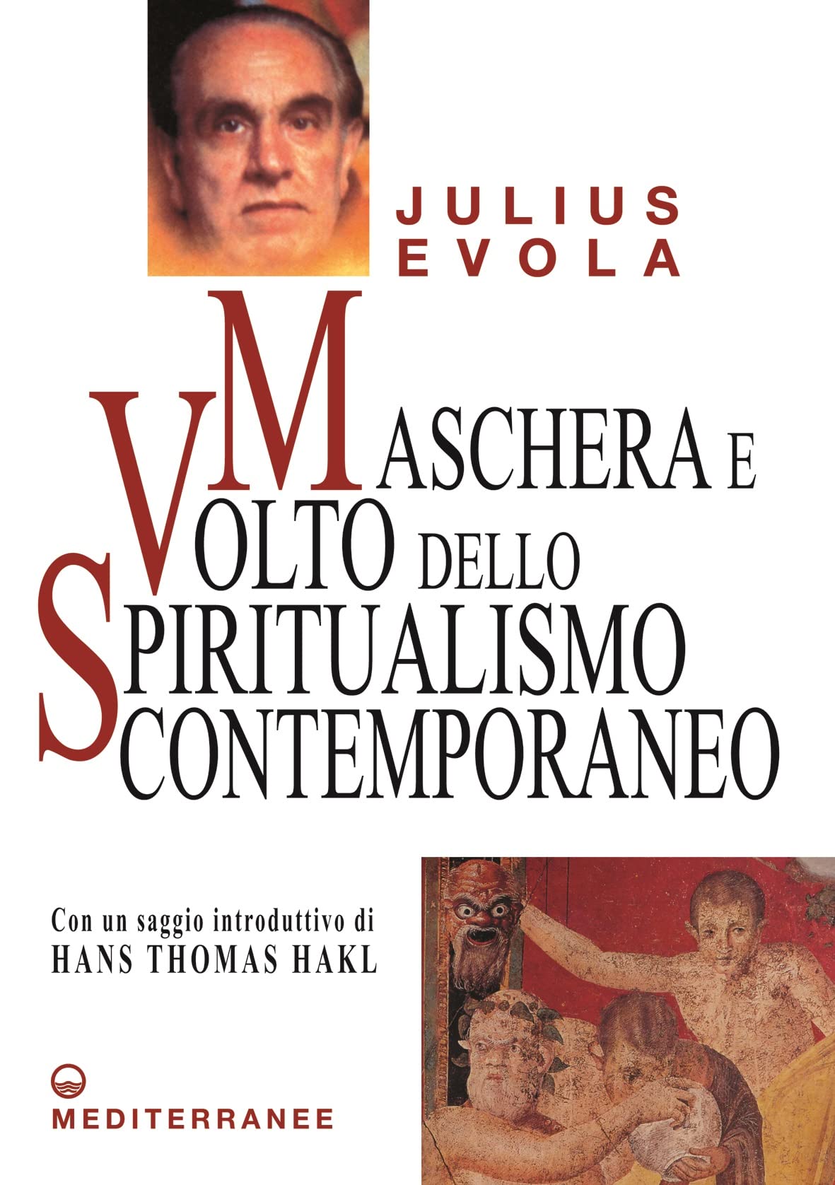 Maschera e volto dello spiritualismo contemporaneo Religion & Esotericism