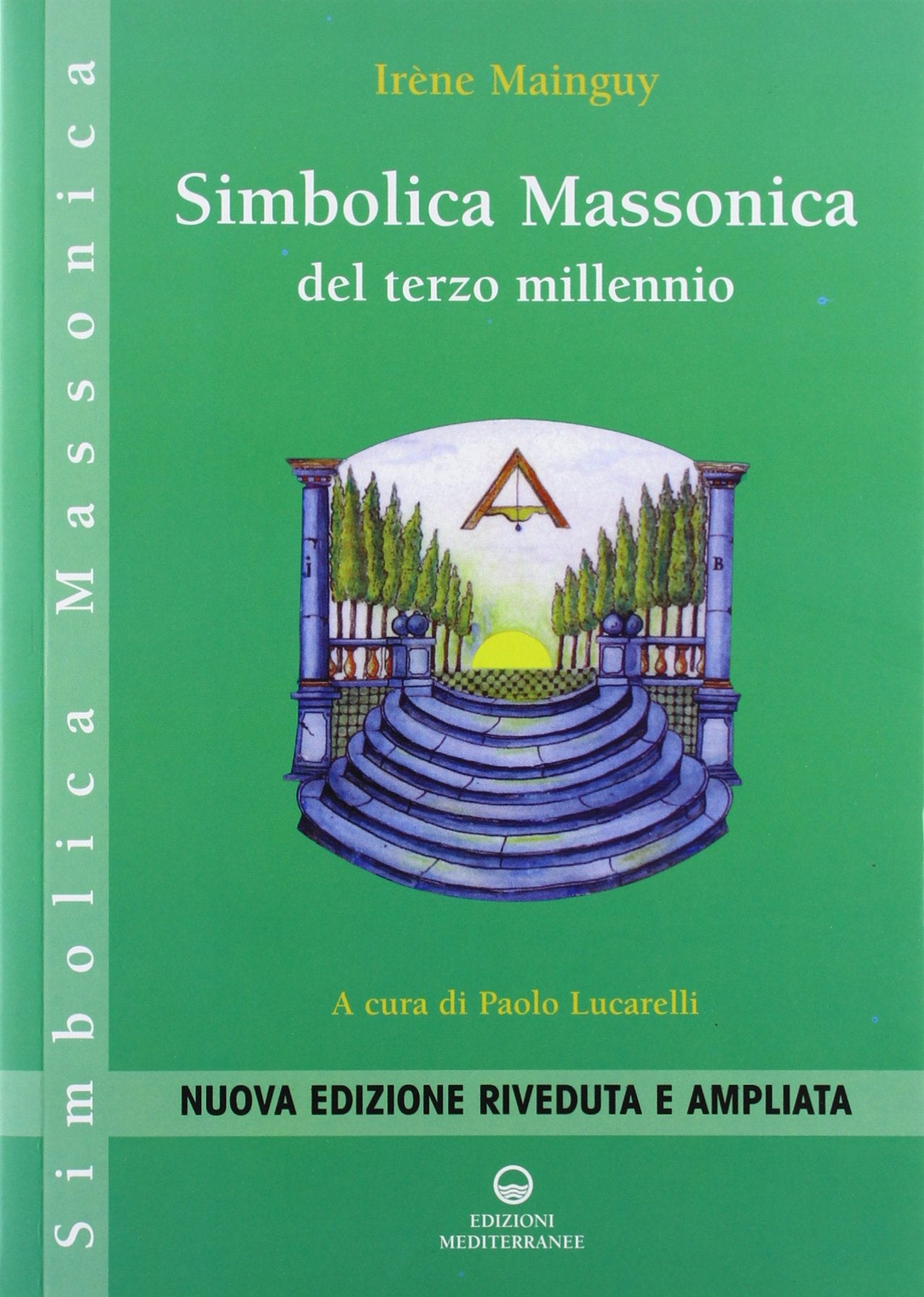 Simbolica massonica del terzo millennio Books