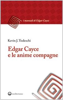 Edgar Cayce e le anime compagne Second hand books on Religion & Esotericism