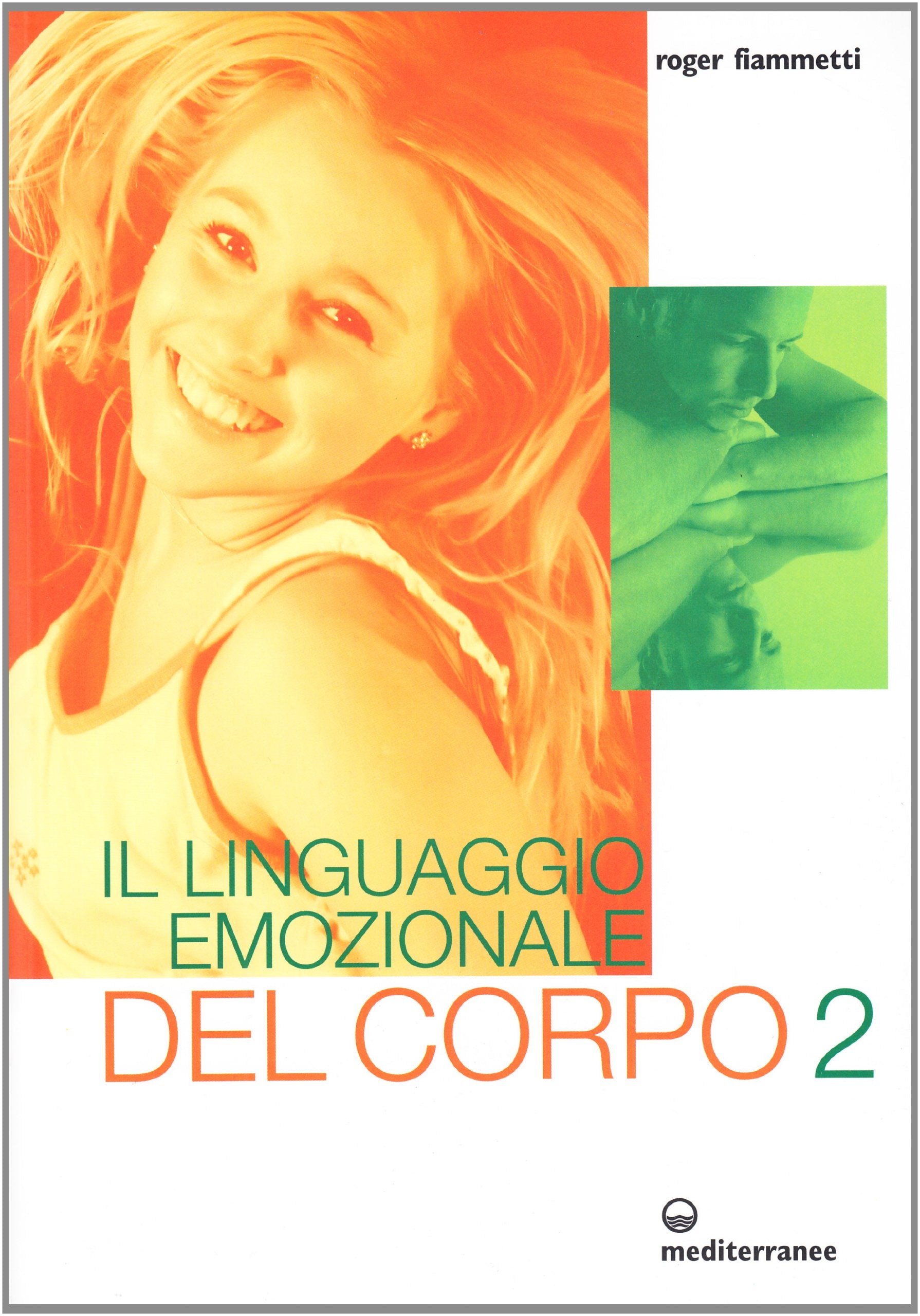 Il linguaggio emozionale del corpo 2 Health, Nutrition & Fitness