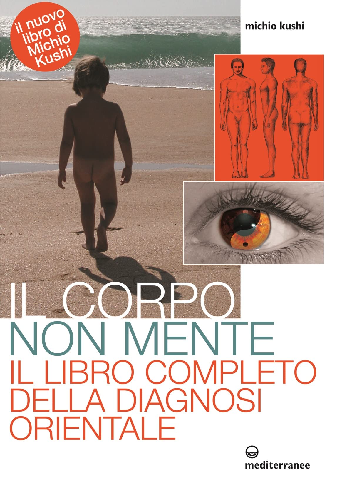 Il corpo non mente. Il libro completo della diagnosi orientale (L' altra medicina) Health, Nutrition & Fitness