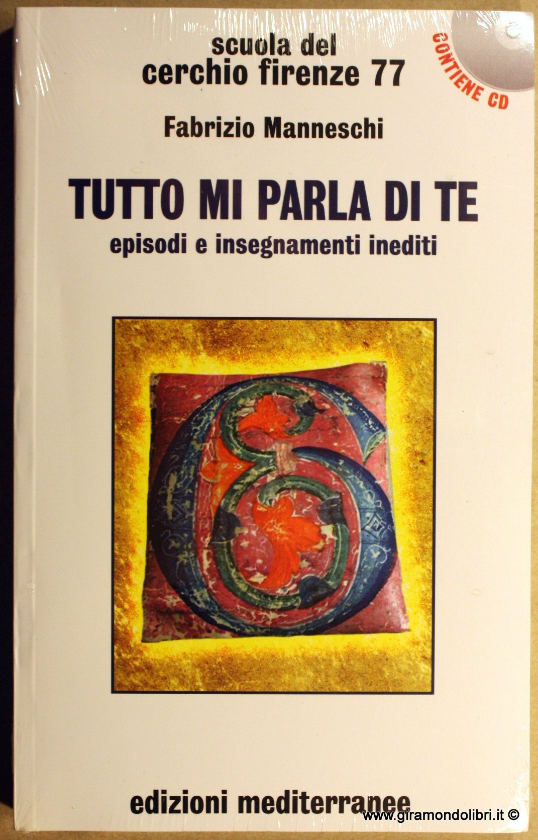 Tutto mi parla di te. Episodi e insegnamenti inediti. Con CD Books