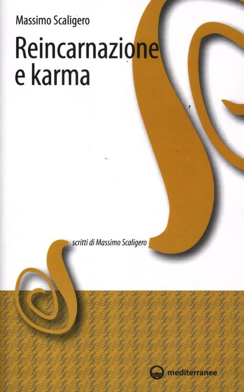 Reincarnazione e karma (Scritti di Massimo Scaligero, Band 23) Religion & Esotericism