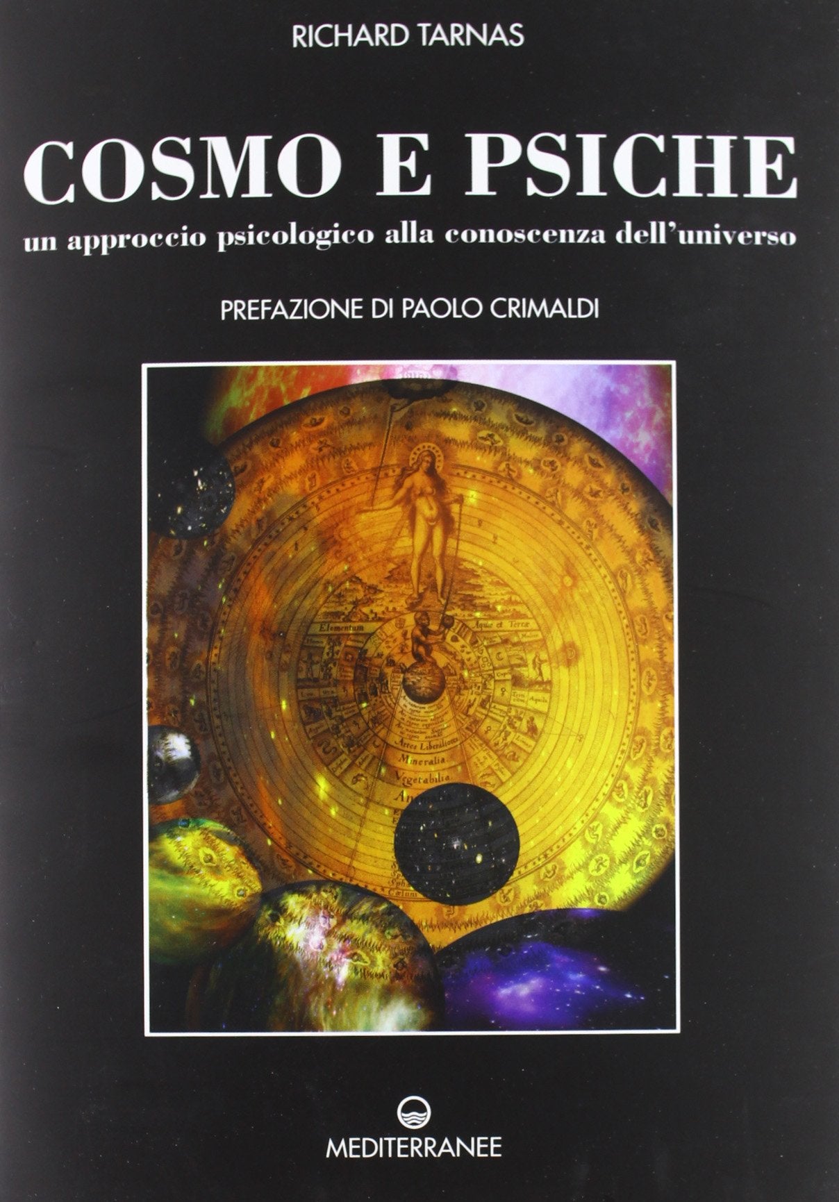 Cosmo e psiche. Un approccio psicologico alla conoscenza dell'universo Religion & Esotericism