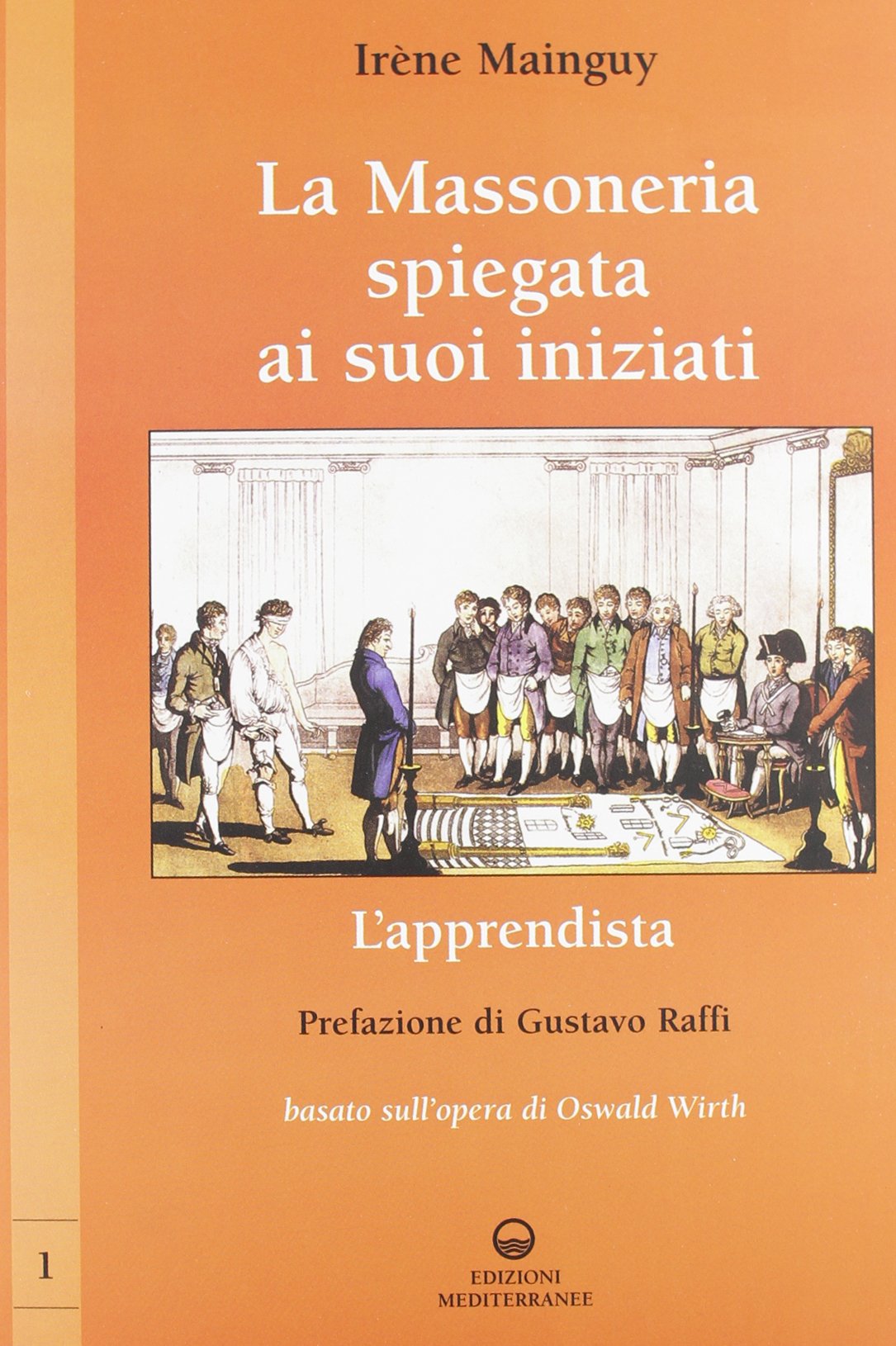 La massoneria spiegata ai suoi iniziati Books