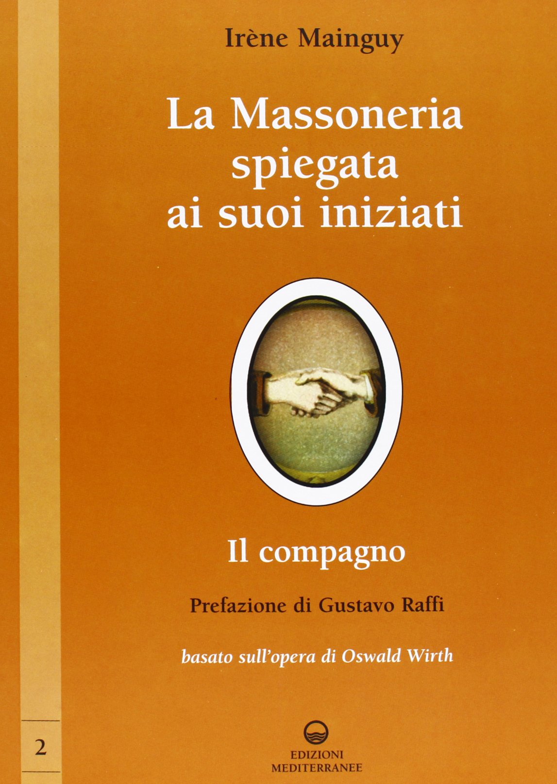 La massoneria spiegata ai suoi iniziati Books