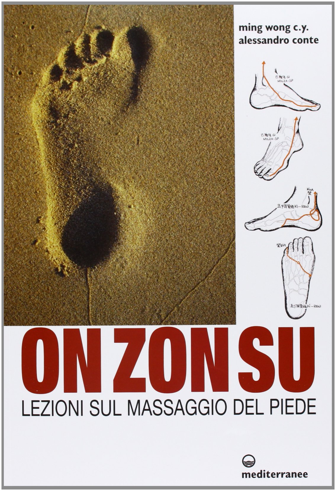 On Zon Su. Lezioni sul massaggio del piede Business, Finance & Career