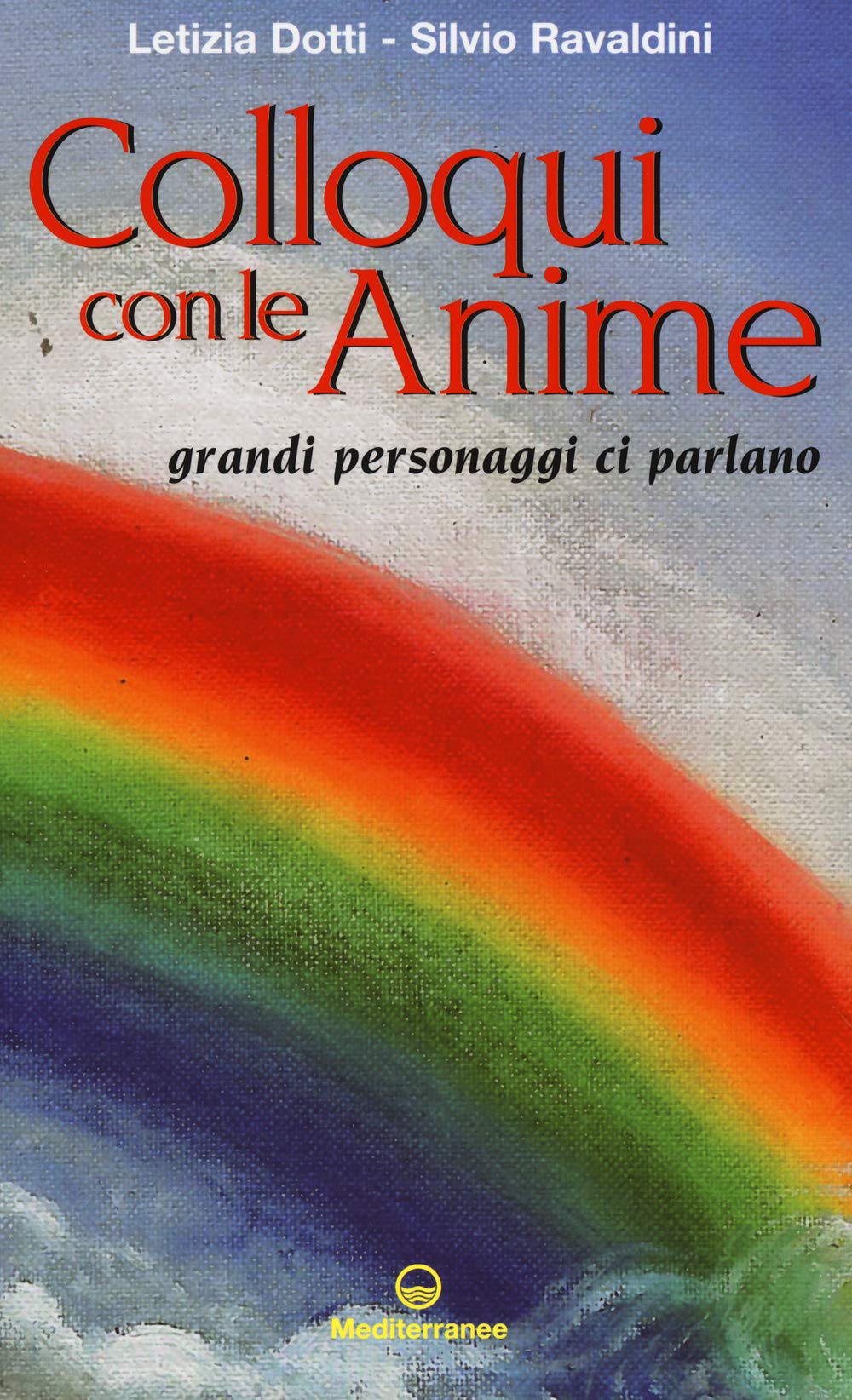 Colloqui con le anime. Grandi personaggi ci parlano book