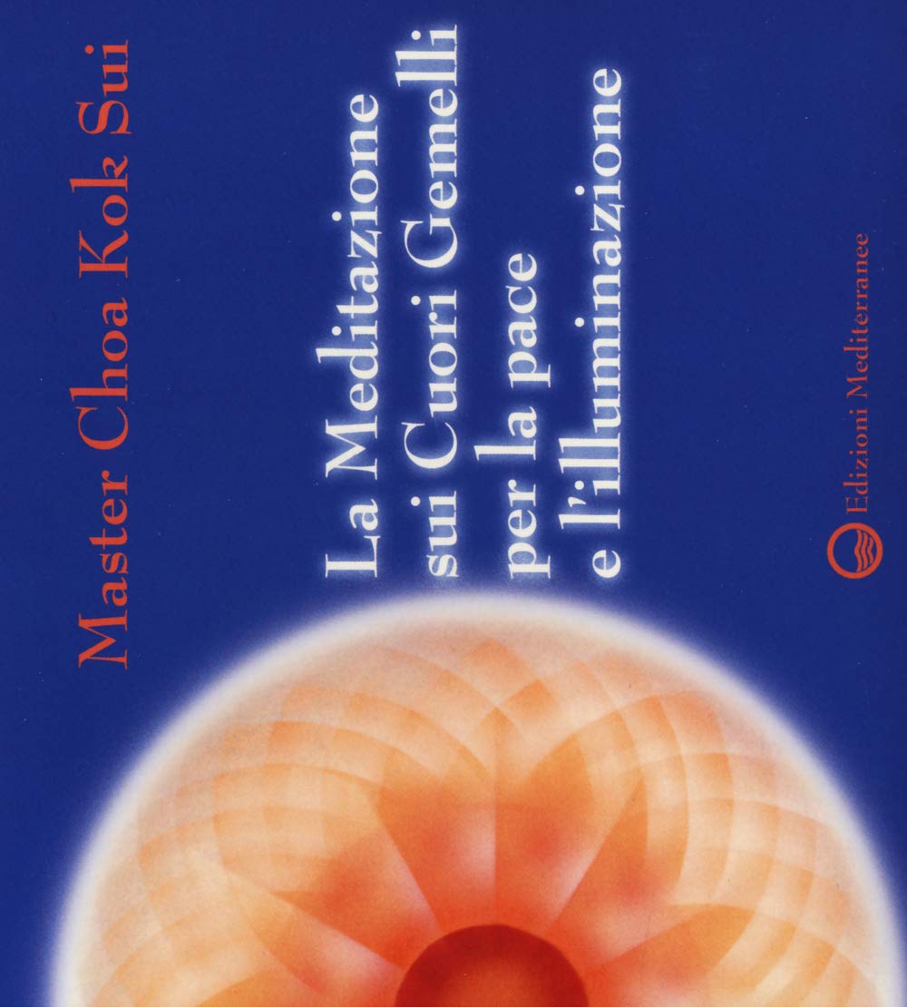 La meditazione sui Cuori Gemelli per la pace e l'illuminazione. Audiolibro. CD Audio Lifestyle
