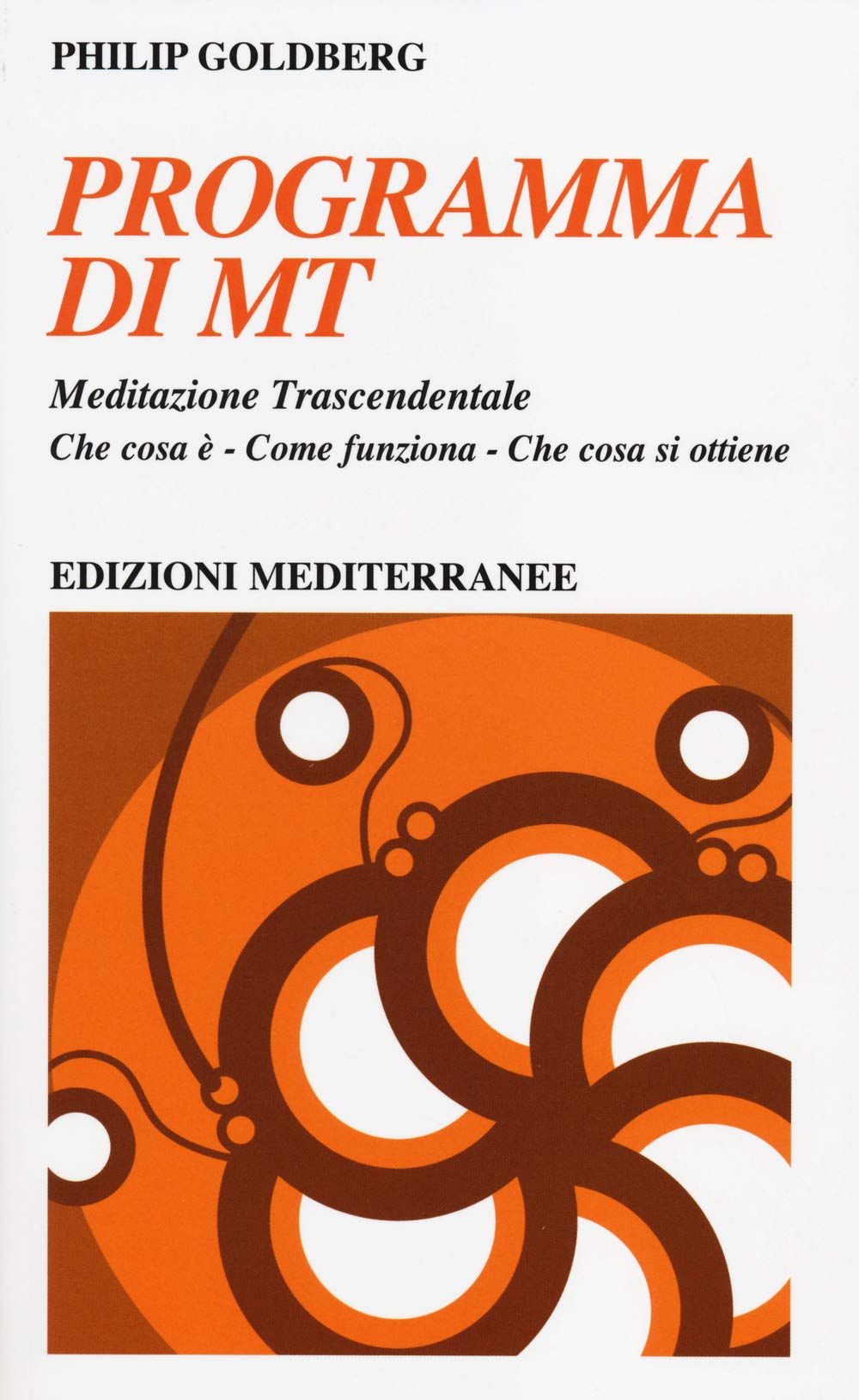 Programma di MT. Meditazione trascendentale book