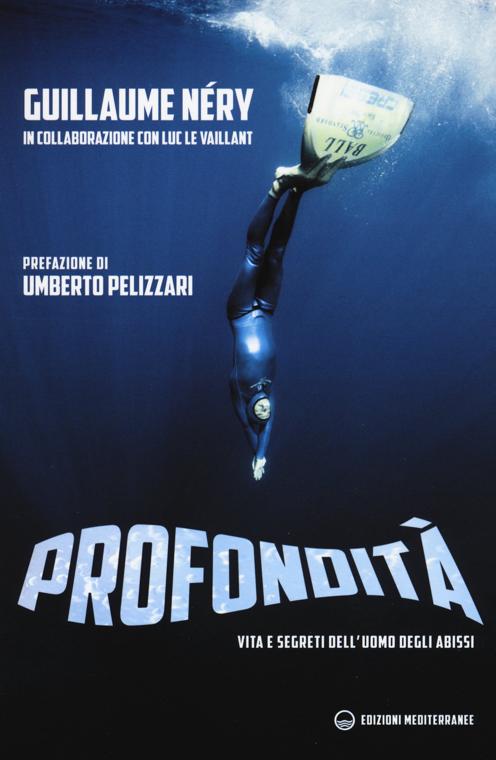 Profondità. Vita e segreti dell'uomo degli abissi (Sport) Sports