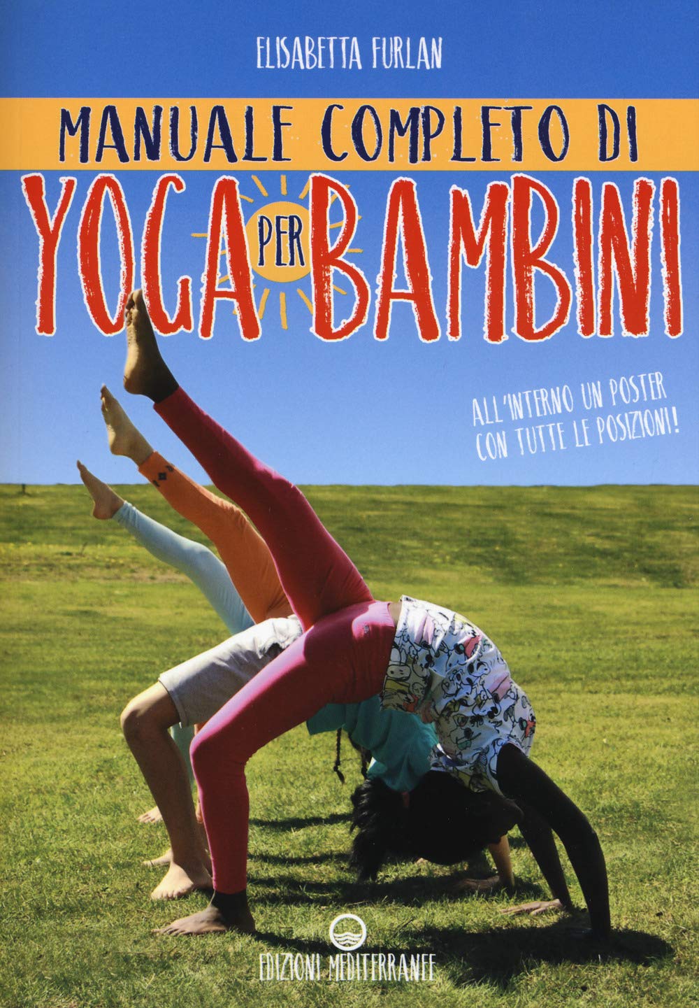 Manuale completo di yoga per bambini Parents & Children