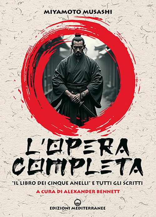 L'opera completa. «Il libro dei Cinque Anelli» e tutti gli scritti book