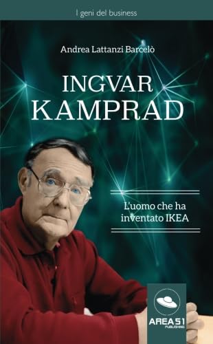 Ingvar Kamprad: L'uomo che ha inventato IKEA book