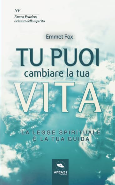 Tu puoi cambiare la tua vita: La Legge Spirituale è la tua guida book