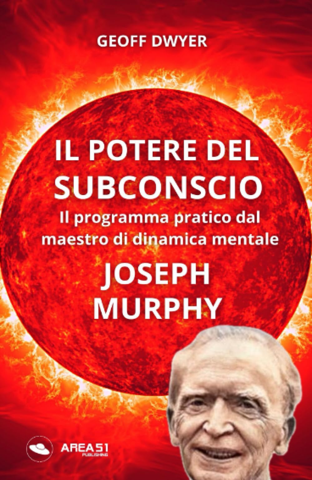 Il potere del subconscio di Joseph Murphy: Programma pratico in 12 lezioni book