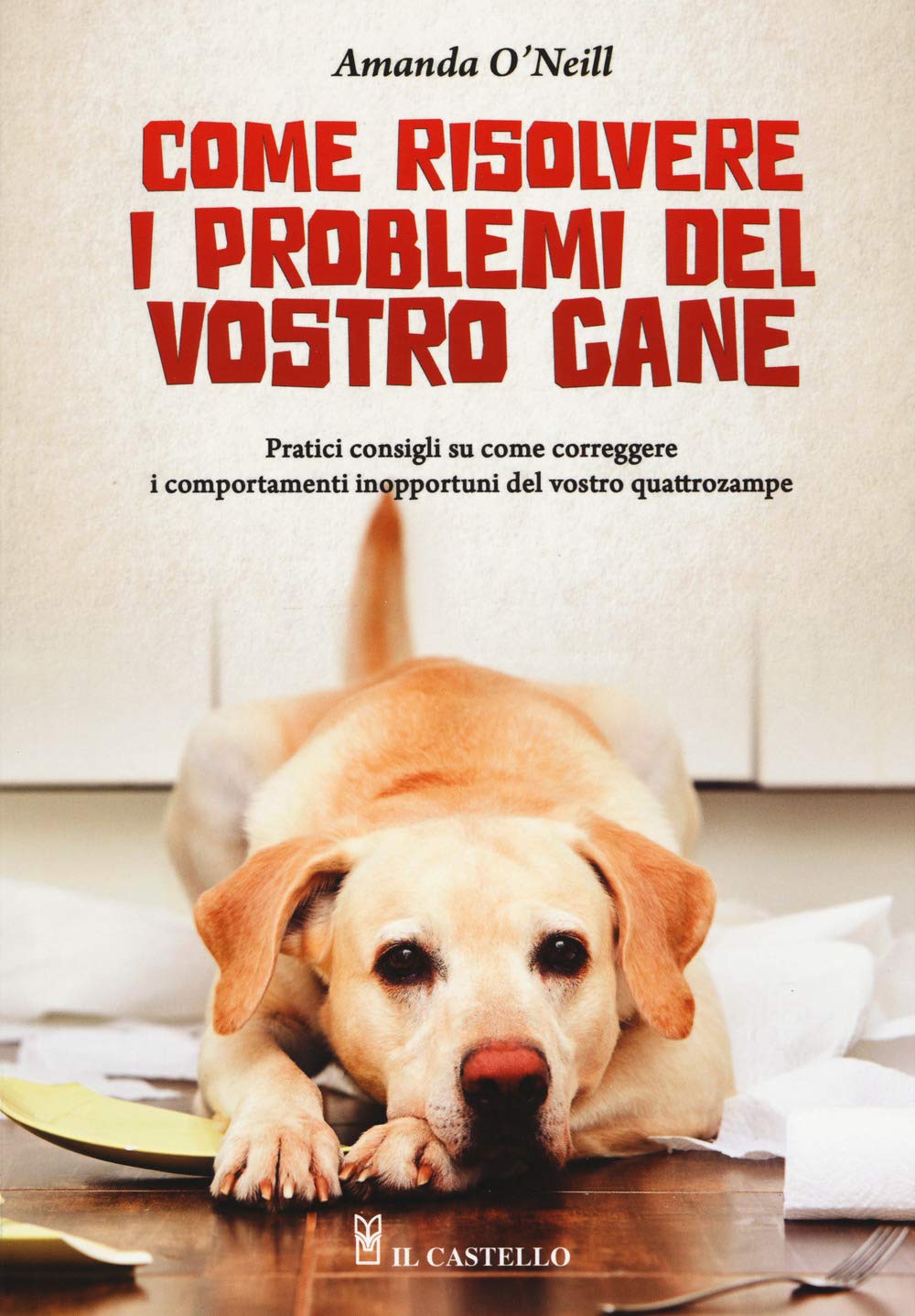 Product Image: Come risolvere i problemi del vostro cane