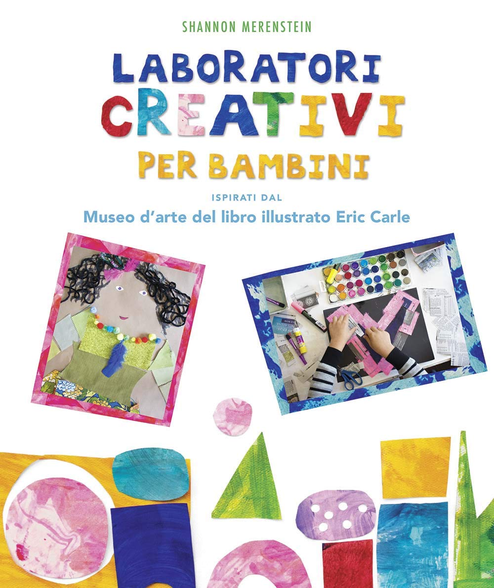 Laboratori creativi per bambini ispirati dal Museo d'arte del libro illustrato Eric Carle book
