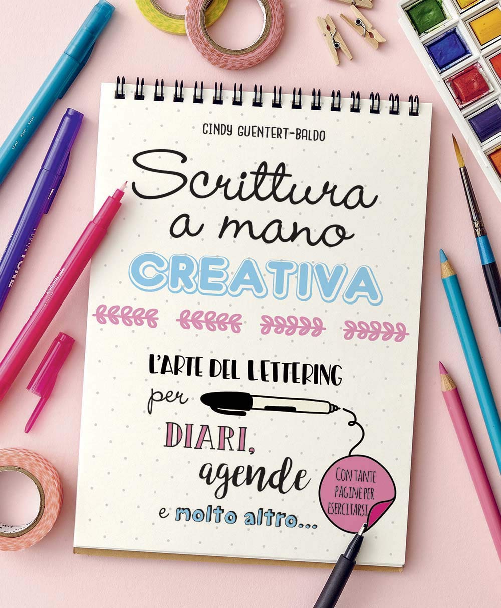 Scrittura a mano creativa. L'arte del lettering per diari, agende e molto altro... (Studi sul colore e grafica) Film, Art & Culture
