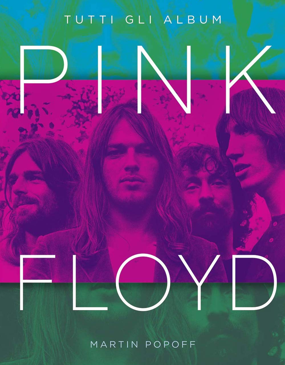 Pink Floyd. Tutti gli album. Ediz. a colori book