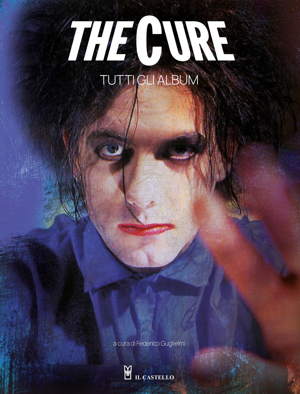 The Cure. Tutti gli album book