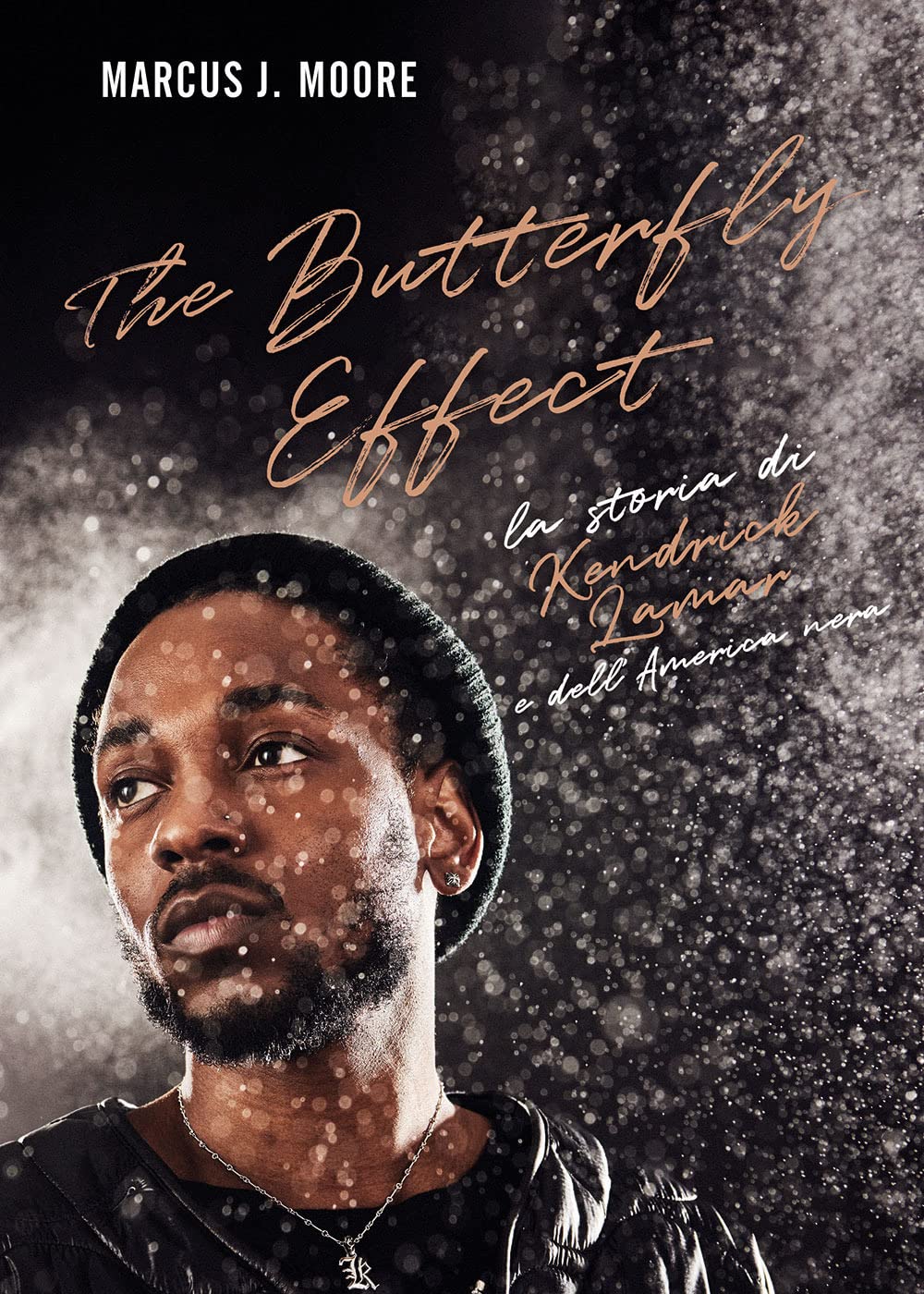 The butterfly effect. La storia di Kendrick Lamar e dell'America nera (Musica) Pop culture