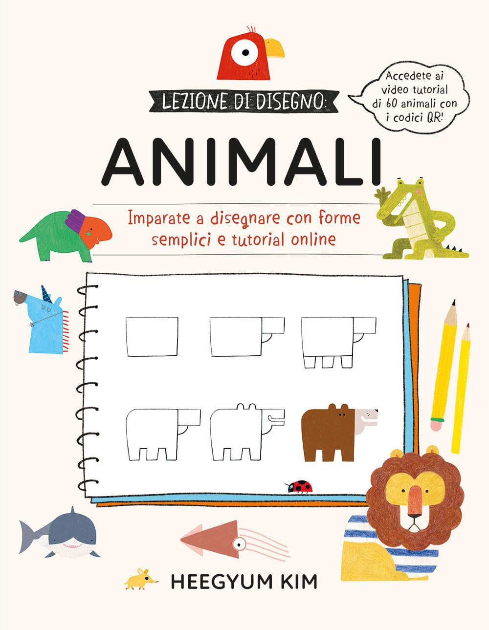Lezione di disegno. Animali. Imparate a disegnare con forme semplici e tutorial online book