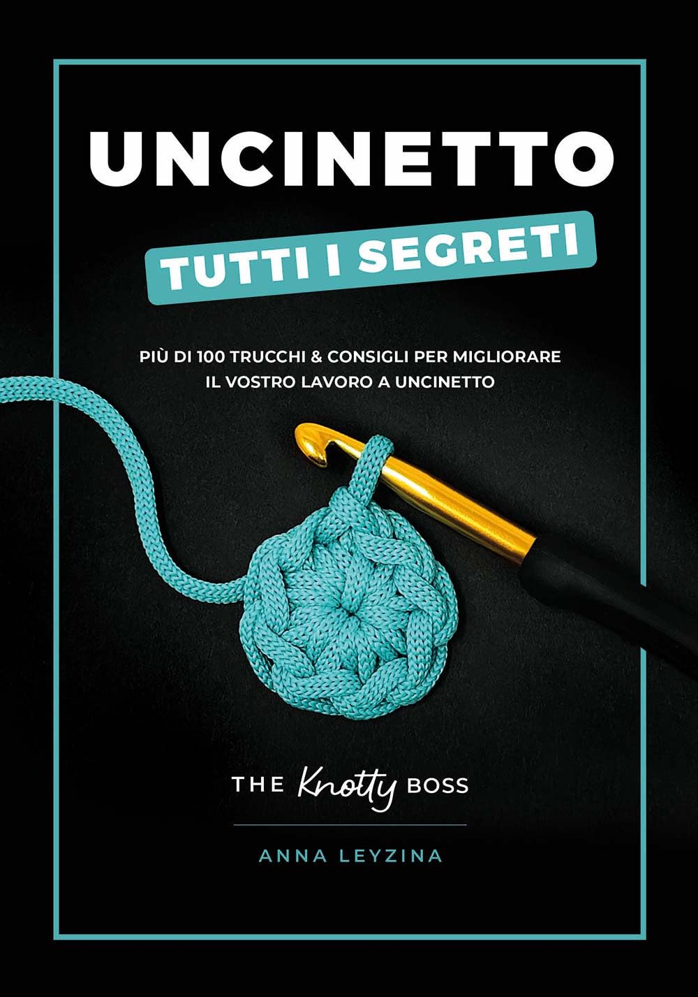 Uncinetto. Tutti i segreti book