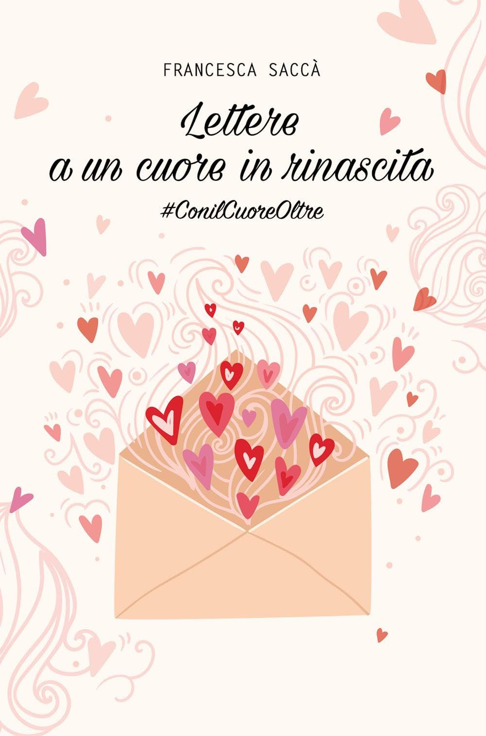 Lettere a un cuore in rinascita book