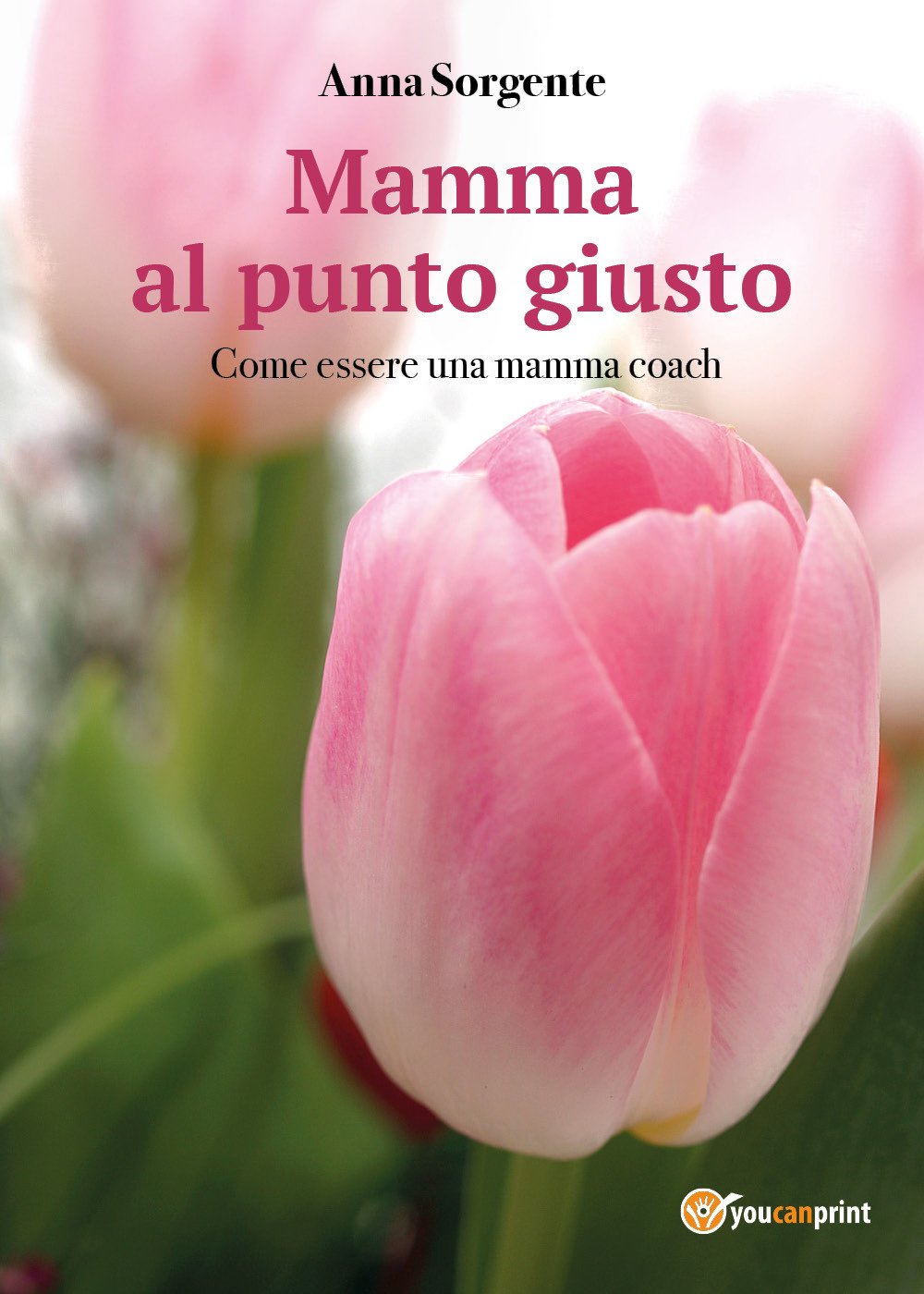 Mamma al punto giusto. Come essere una mamma coach book