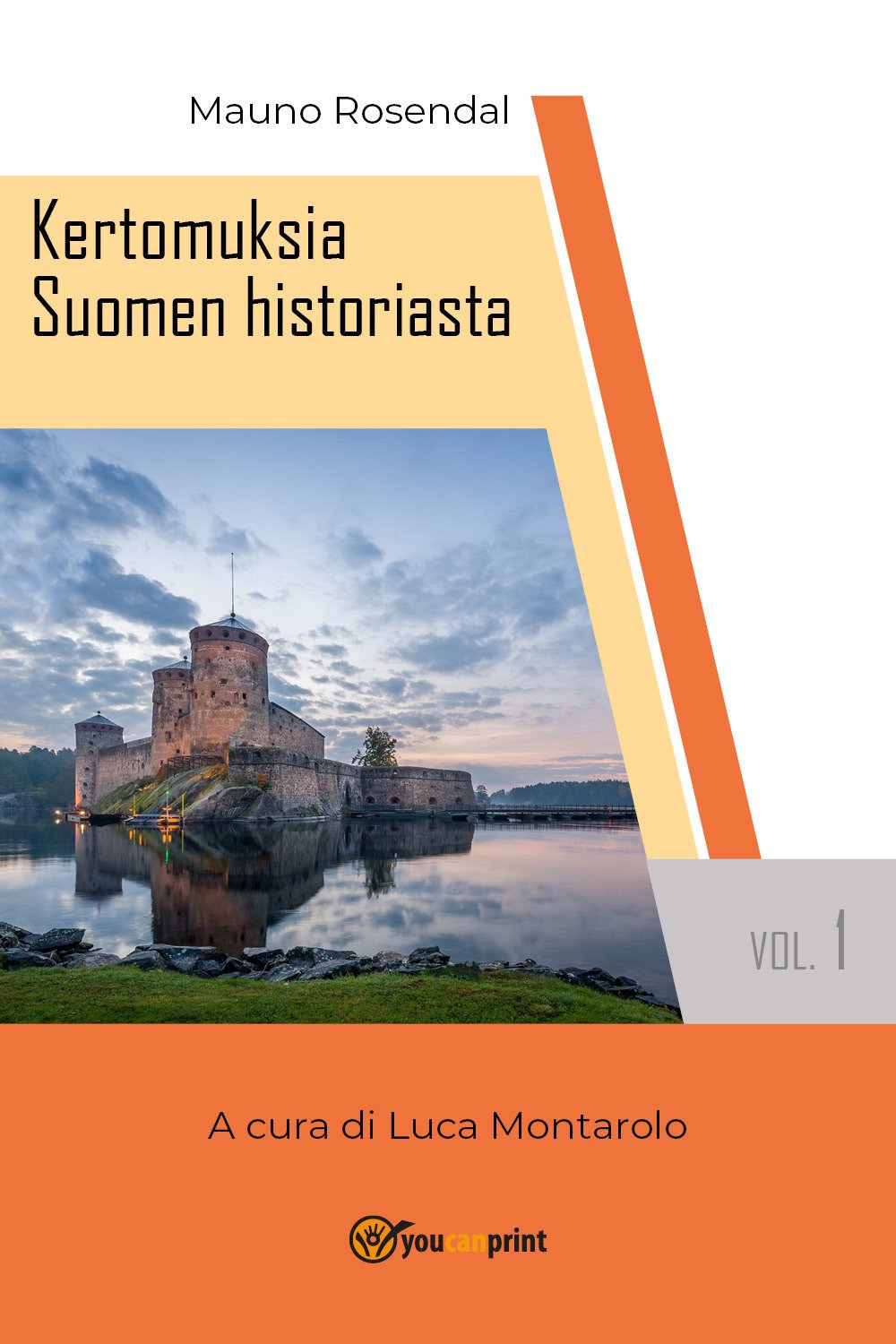 Kertomuksia Suomen historiasta vol. 1 Essays & Short Stories