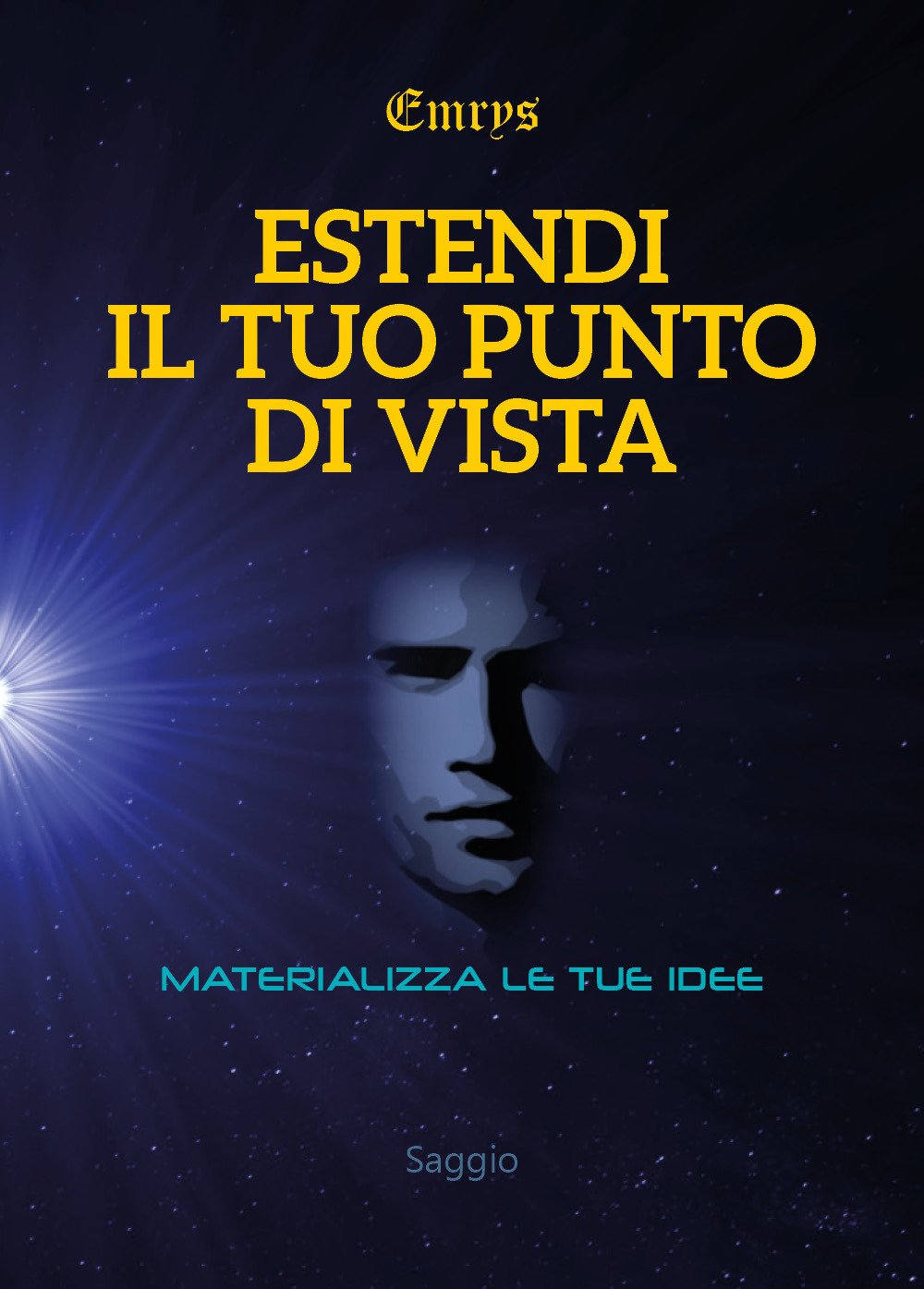 Estendi il tuo punto di vista. Materializza le tue idee Lifestyle