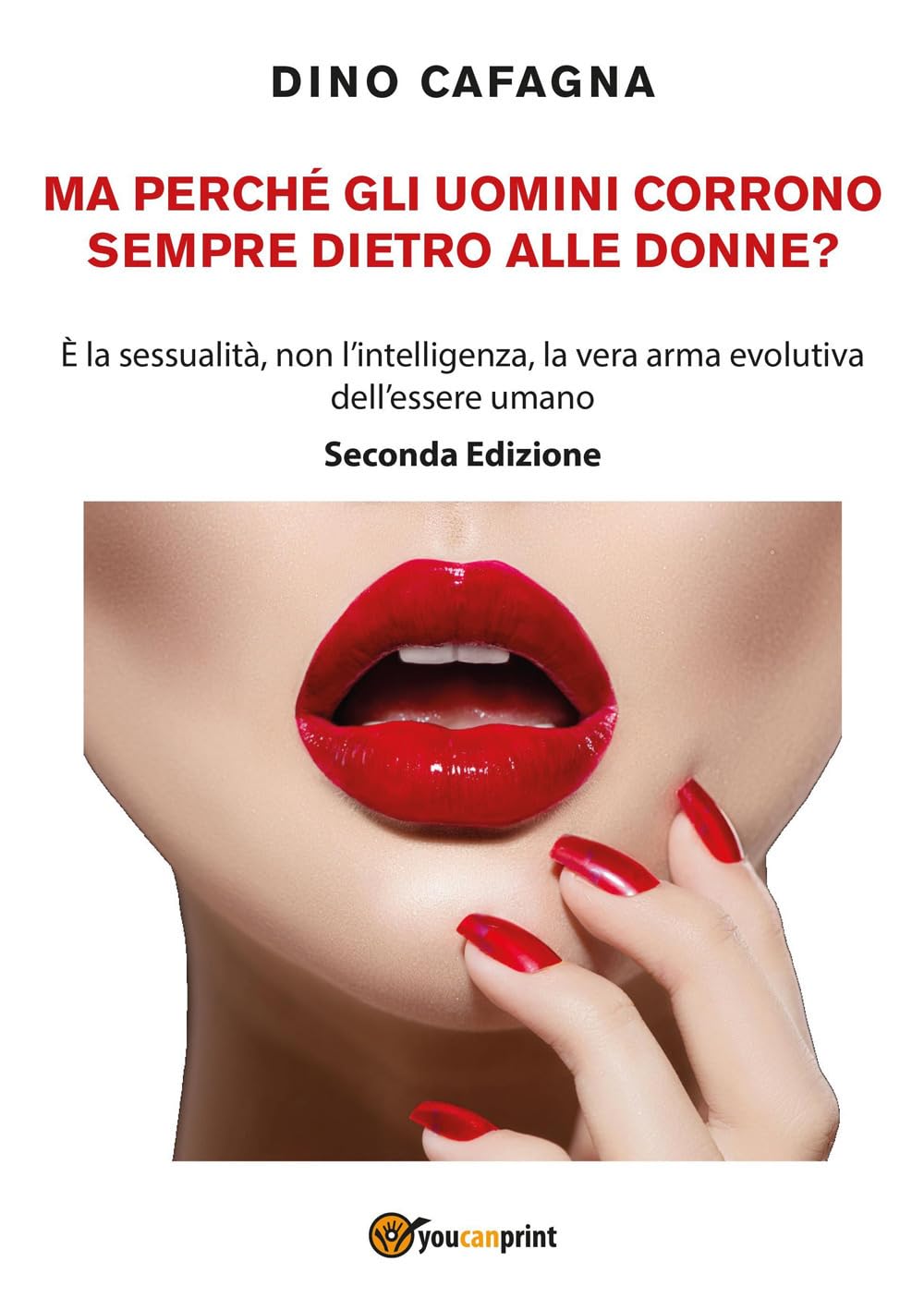 Ma perché gli uomini corrono sempre dietro alle donne? Partnership & Love