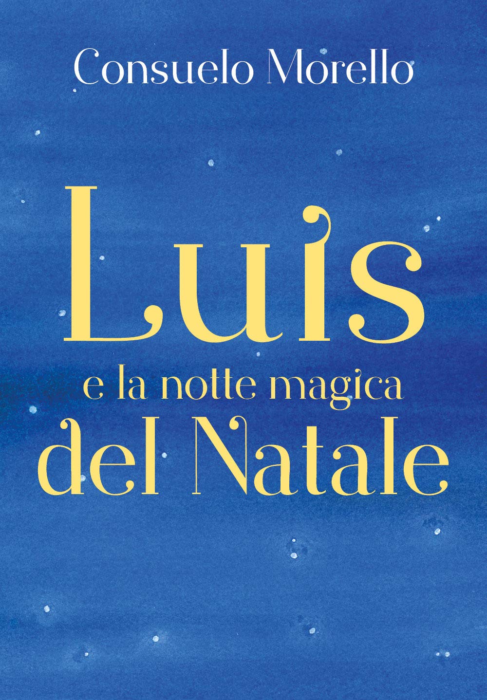 Luis e la notte magica del Natale book