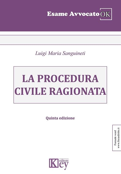 La procedura civile ragionata (Esame avvocato ok) Law