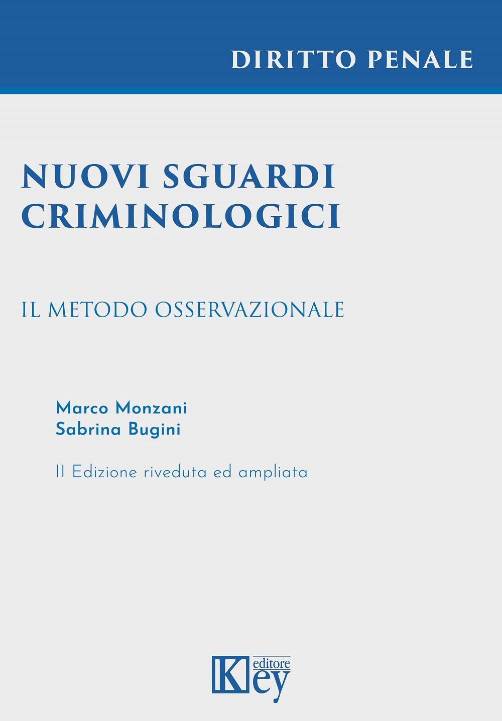 Nuovi sguardi criminologici. Il metodo osservazionale book