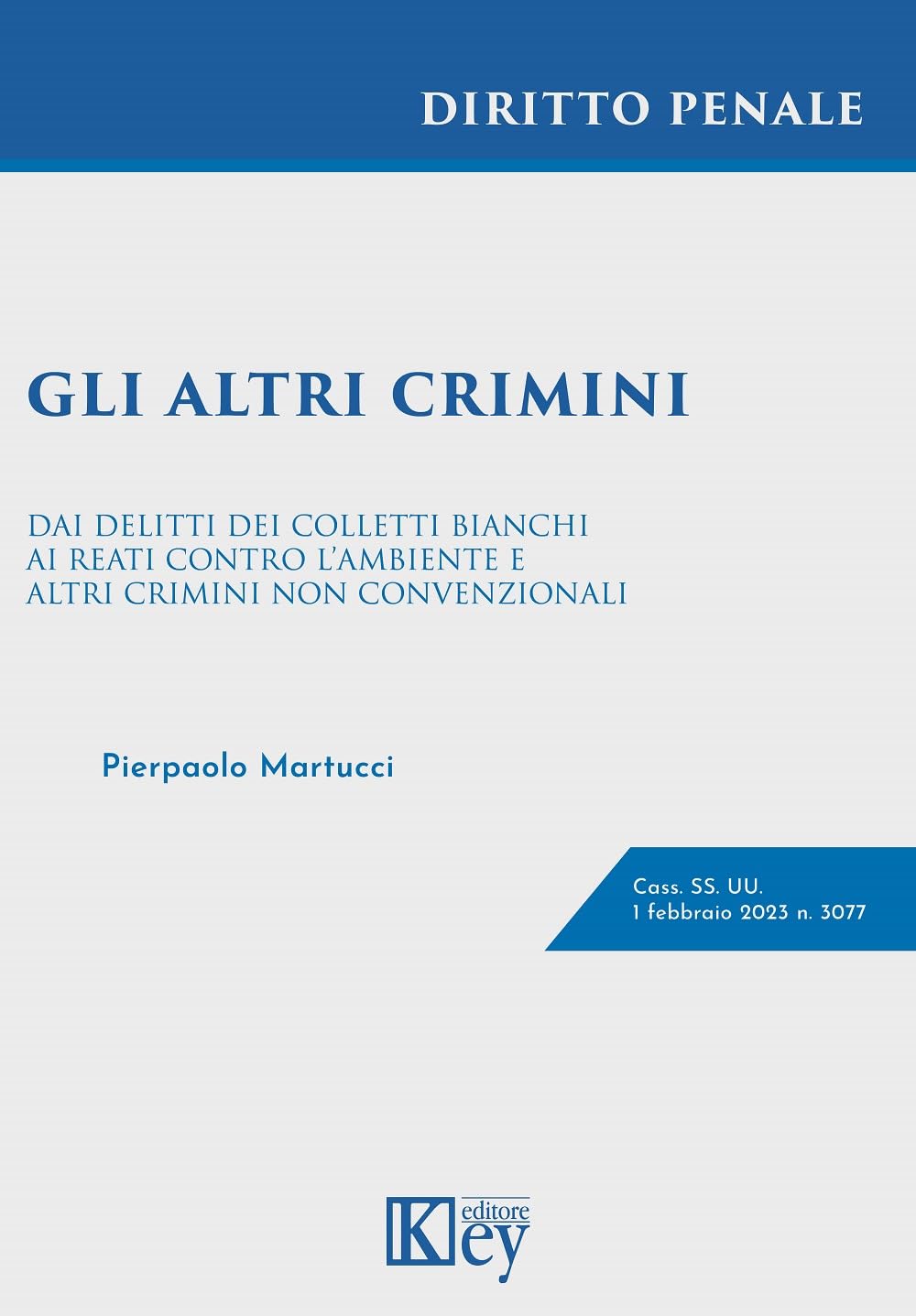 Gli altri crimini. Dai delitti dei colletti bianchi ai reati contro l'ambiente e altri crimini non convenzionali book