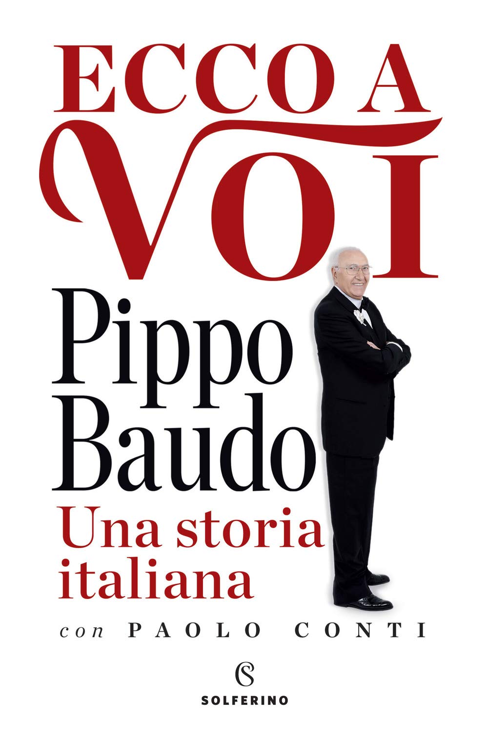 Ecco a voi. Una storia italiana (Tracce) Art & Literature