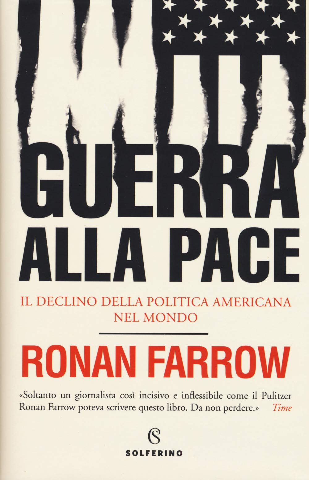 Guerra alla pace. Il declino della politica americana nel mondo book
