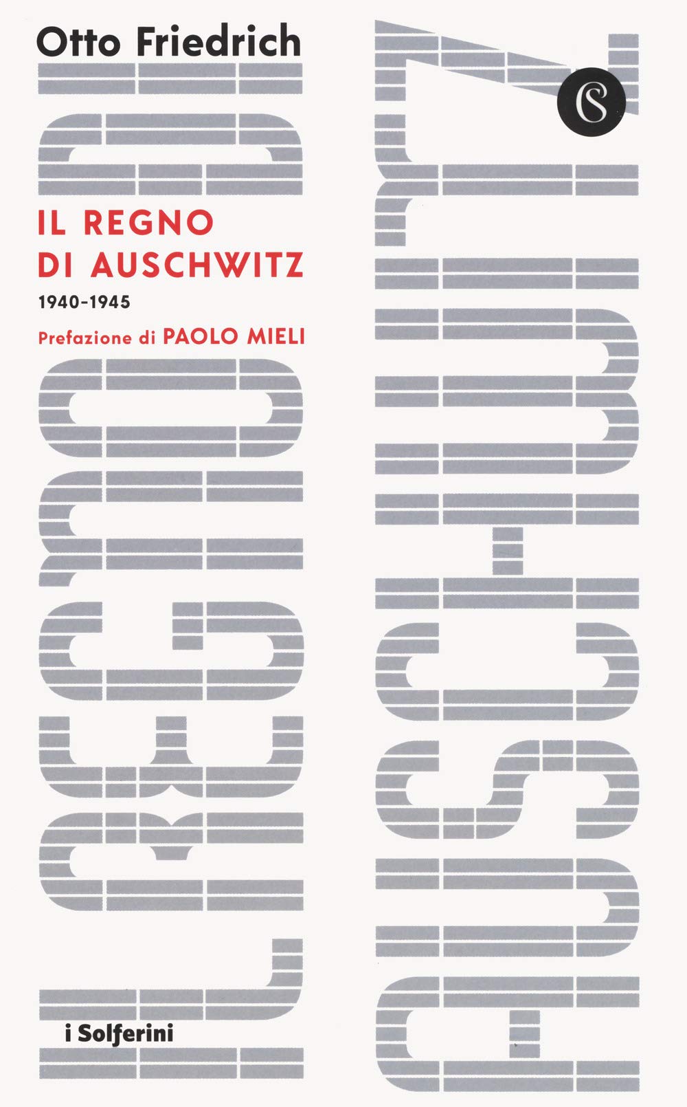 Il regno di Auschwitz 1940-1945 book