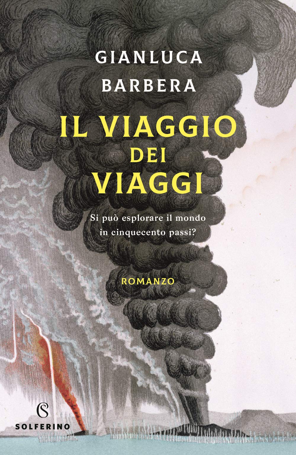 Il viaggio dei viaggi. Si può esplorare il mondo in 500 passi? book