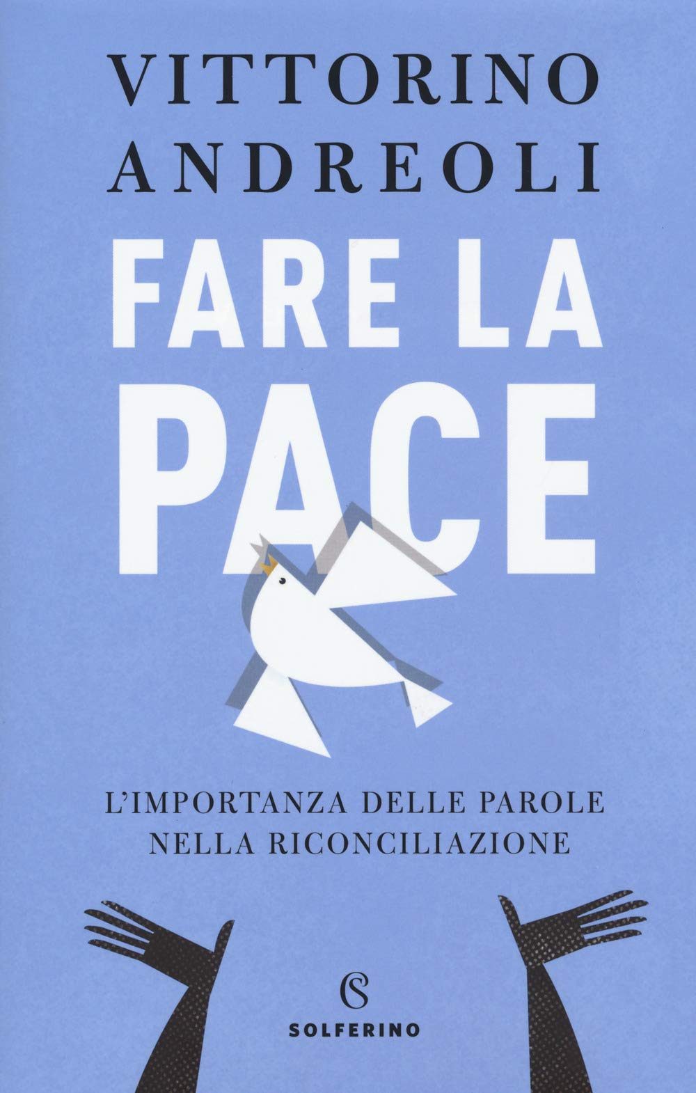 Fare la pace. L'importanza delle parole nella riconciliazione book