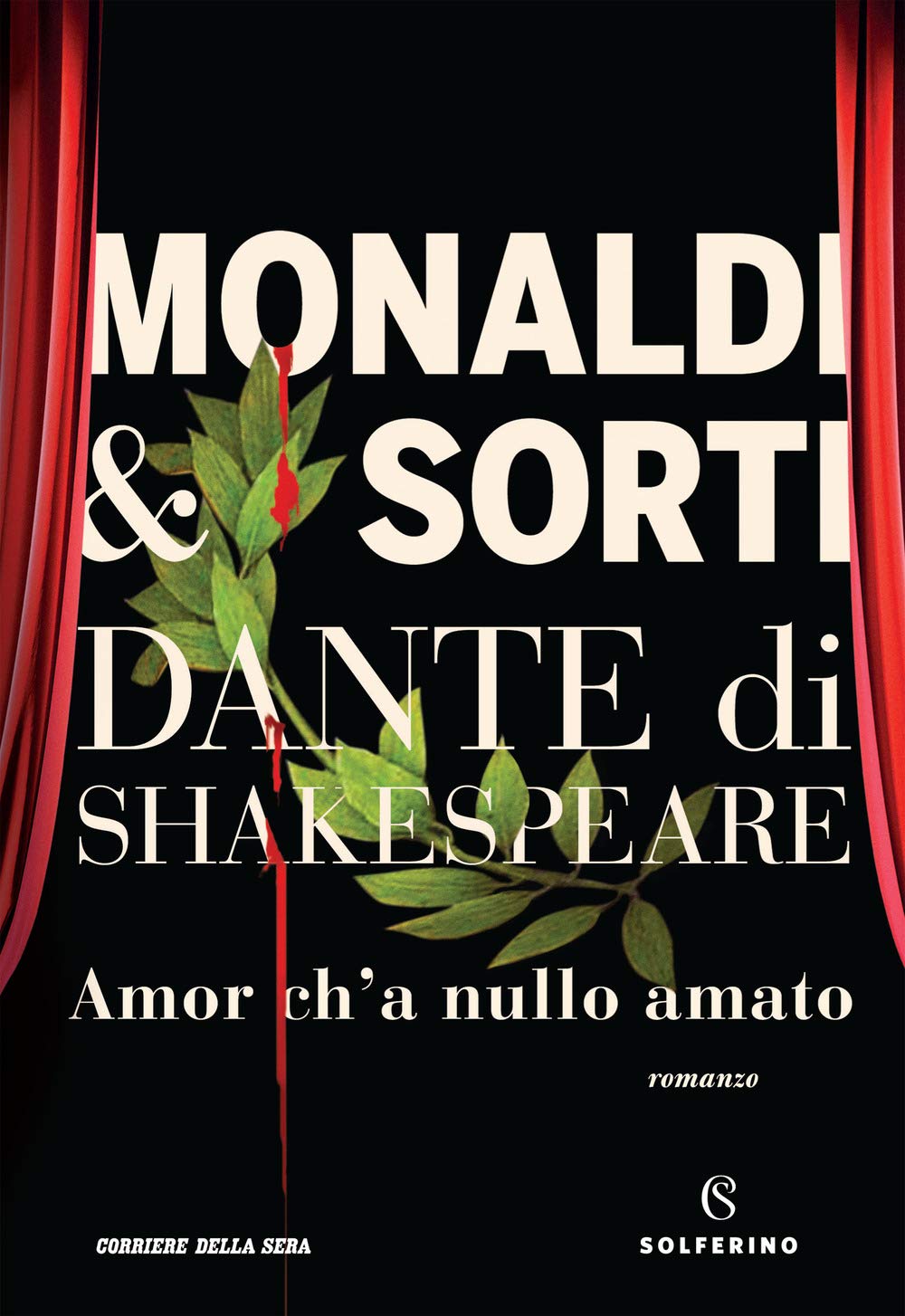 Dante di Shakespeare. Amor ch'a nullo amato (Vol. 1) book