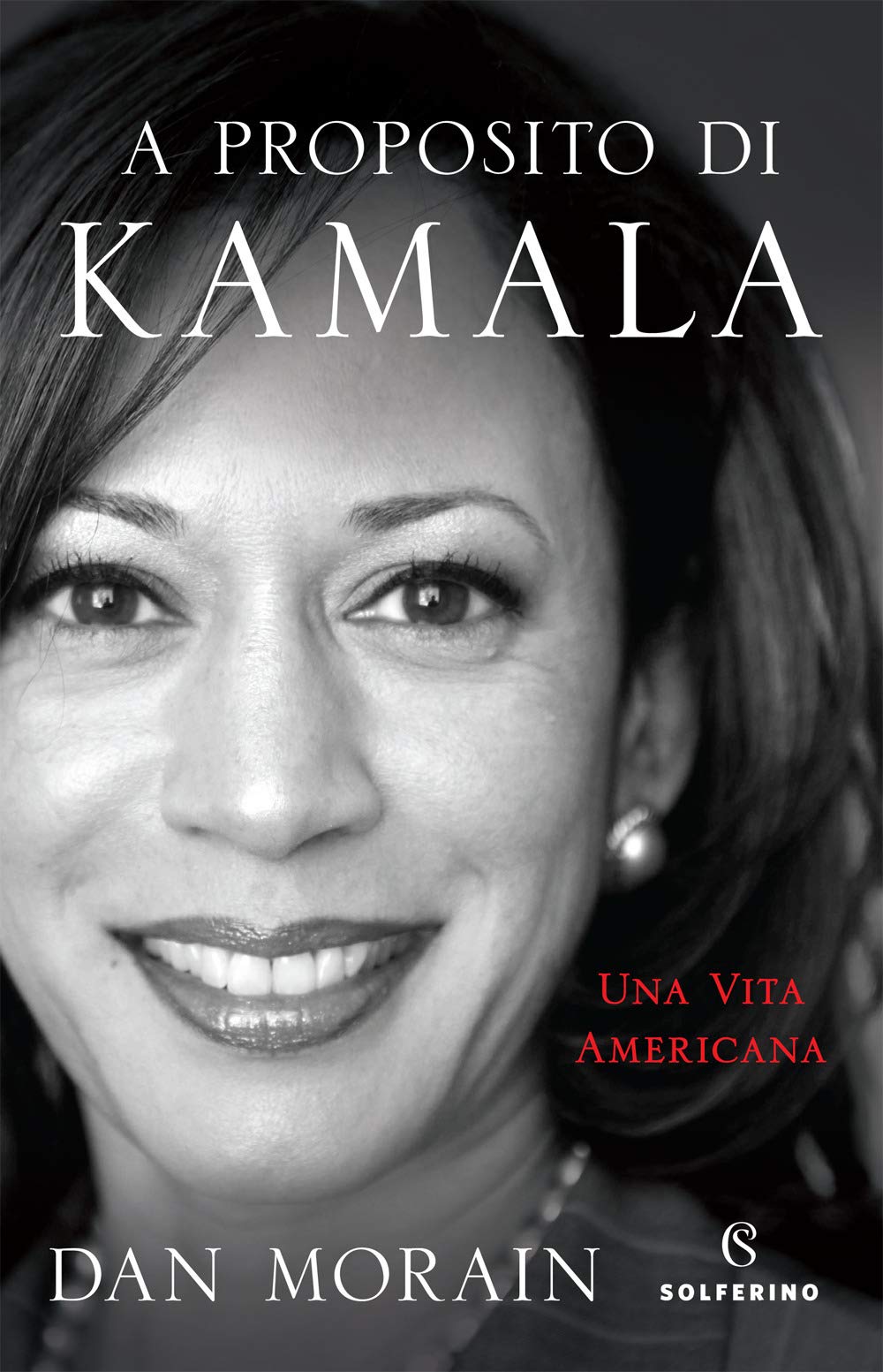 A proposito di Kamala. Una vita americana book