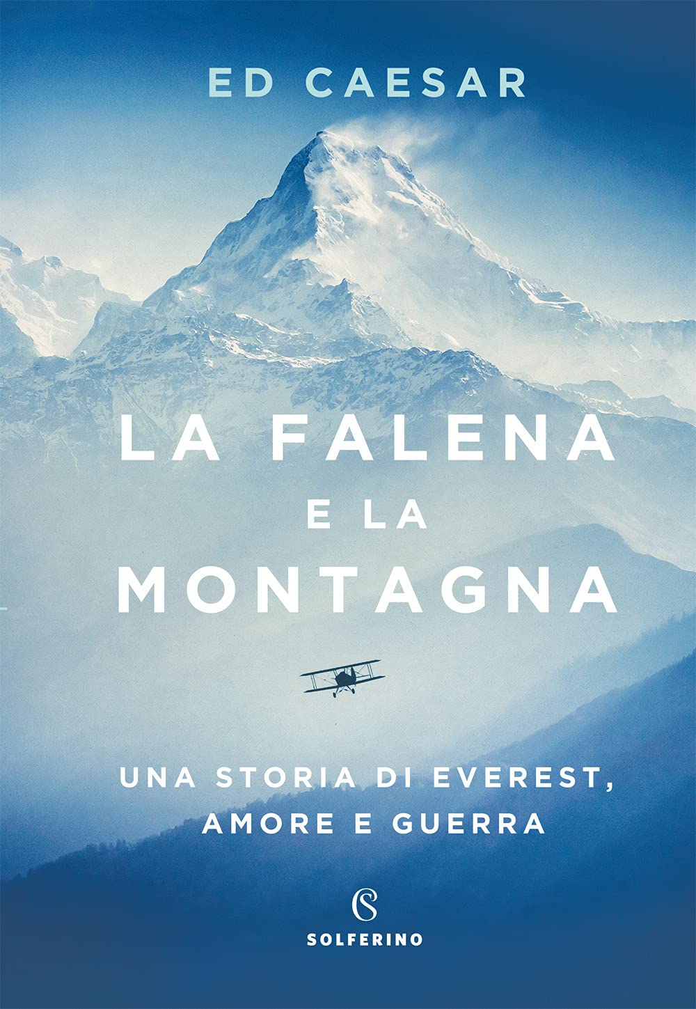 La falena e la montagna. Una storia di Everest, amore e guerra book