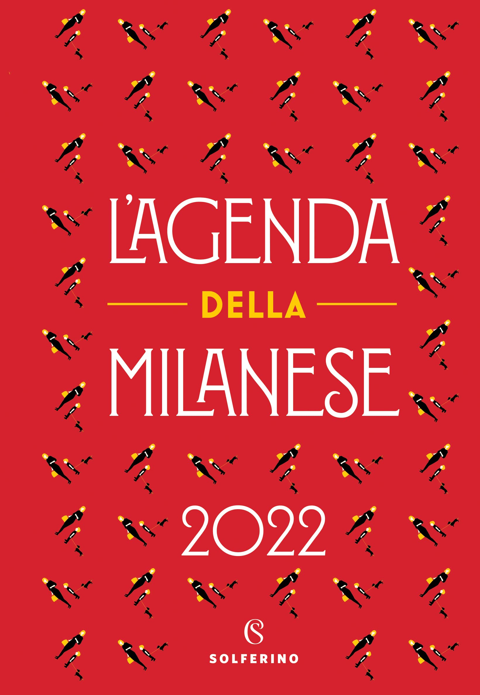 L'agenda della milanese 2022 Books