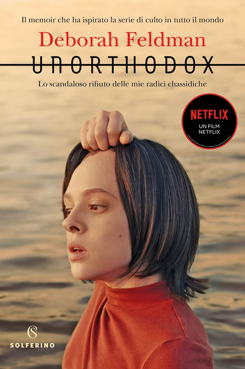 Unorthodox. Lo scandaloso rifiuto delle mie radici chassidiche book